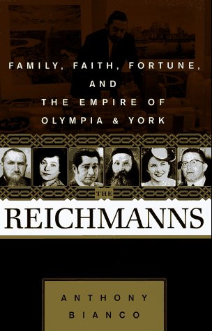 Reichmanns: Family Faith Fortune and the Empire of Olympia