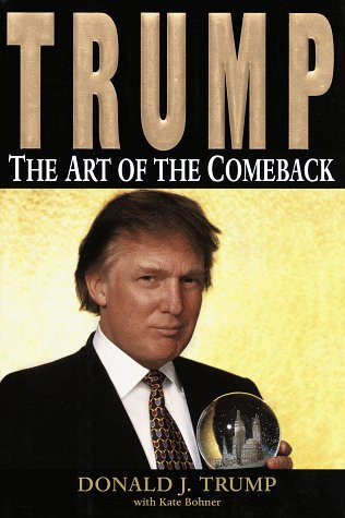 Trump: The Art of the Comeback