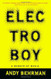 Electroboy: A Memoir of Mania