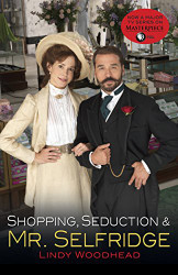 Shopping Seduction & Mr. Selfridge