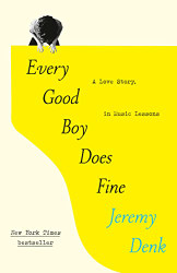Every Good Boy Does Fine: A Love Story in Music Lessons