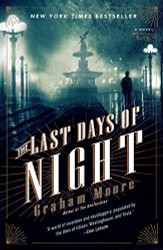 Last Days of Night: A Novel