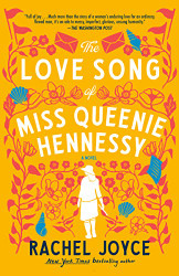 Love Song of Miss Queenie Hennessy: A Novel