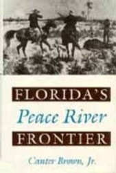 Florida's Peace River Frontier