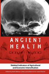Ancient Health: Skeletal Indicators of Agricultural and Economic