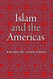 Islam and the Americas (New World Diasporas)
