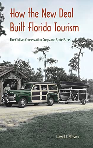 How the New Deal Built Florida Tourism