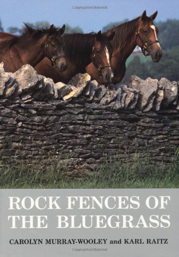Rock Fences of the Bluegrass (Perspectives On Kentucky's Past)