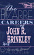 Bizarre Careers of John R. Brinkley