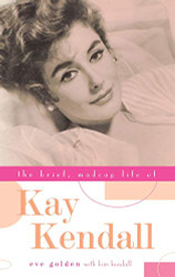 Brief Madcap Life of Kay Kendall