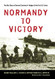 Normandy to Victory: The War Diary of General Courtney H. Hodges