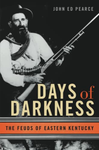 Days of Darkness: The Feuds of Eastern Kentucky