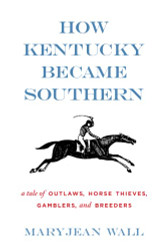 How Kentucky Became Southern