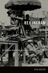 Rex Ingram: Visionary Director of the Silent Screen