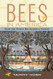 Bees in America: How the Honey Bee Shaped a Nation