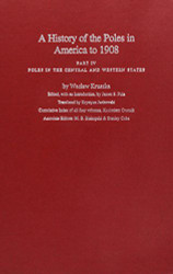 History of the Poles in America to 1908