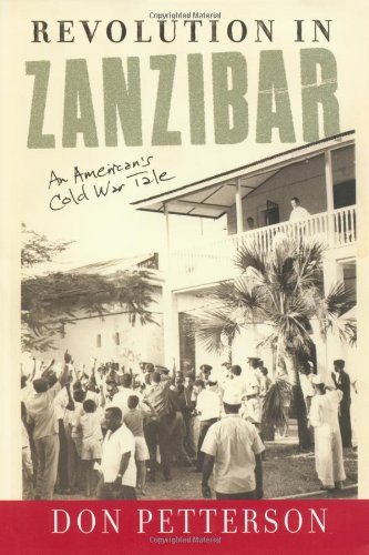 Revolution In Zanzibar: An American's Cold War Tale