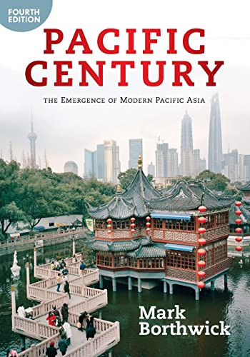 Pacific Century: The Emergence of Modern Pacific Asia