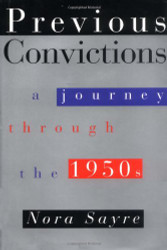 Previous Convictions: A Journey through the 1950s