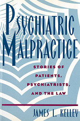 Psychiatric Malpractice