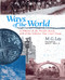 Ways of the World: A History of the World's Roads and of the Vehicles