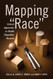 Mapping "Race": Critical Approaches to Health Disparities Research