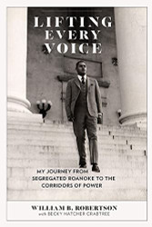 Lifting Every Voice: My Journey from Segregated Roanoke