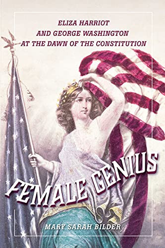 Female Genius: Eliza Harriot and George Washington at the Dawn