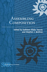 Assembling Composition (Studies in Writing and Rhetoric)
