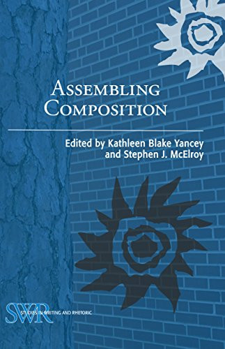 Assembling Composition (Studies in Writing and Rhetoric)