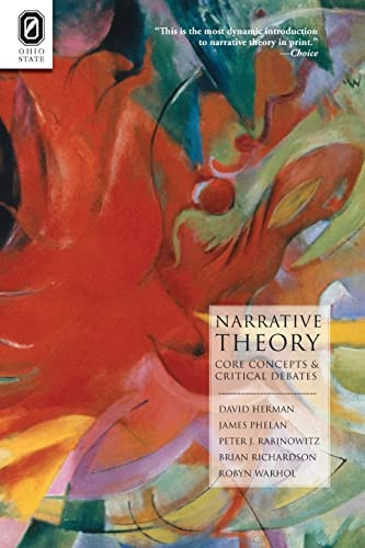 Narrative Theory: Core Concepts and Critical Debates
