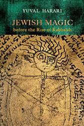 Jewish Magic before the Rise of Kabbalah
