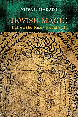 Jewish Magic before the Rise of Kabbalah Jewish Magic before the Rise of Kabbalah