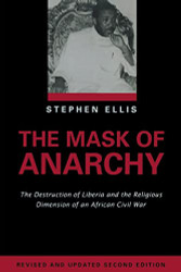 Mask of Anarchy: The Destruction of Liberia and the Religious
