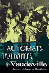 Automats Taxi Dances and Vaudeville