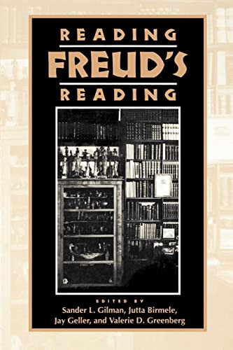 Reading Freud's Reading (Literature and Psychoanalysis 7)