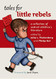 Tales for Little Rebels