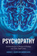 Psychopathy: An Introduction to Biological Findings and Their