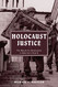 Holocaust Justice: The Battle for Restitution in America's Courts