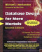 Database Design For Mere Mortals