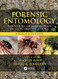 Forensic Entomology: The Utility of Arthropods in Legal