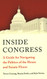 Inside Congress: A Guide for Navigating the Politics of the House