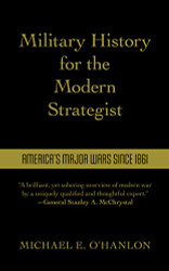 Military History for the Modern Strategist