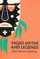 Yaqui Myths and Legends (Volume 2)