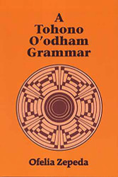 Tohono O'odham Grammar