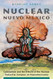 Nuclear Nuevo Mixico: Colonialism and the Effects of the Nuclear