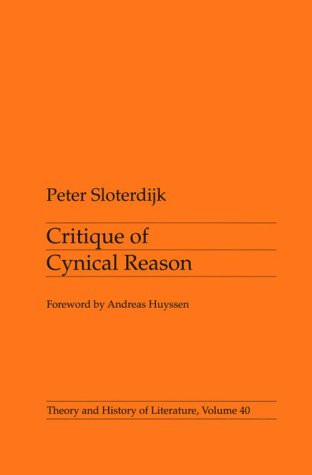 Critique of Cynical Reason - Theory and History of Literature Volume