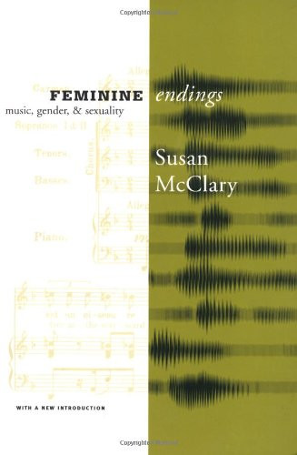 Feminine Endings: Music Gender and Sexuality