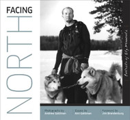 Facing North: Portraits of Ely Minnesota