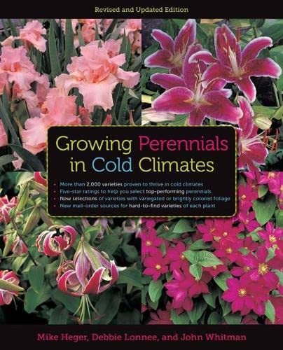 Growing Perennials in Cold Climates: Revised and